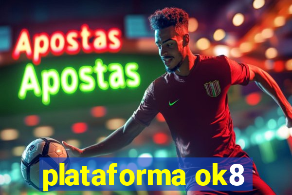 plataforma ok8